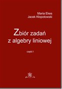 Książka : Zbiór zada... - Maria Ekes, Jacek Kłopotowski