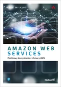 Amazon Web... - Mark Wilkins -  polnische Bücher