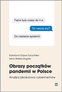 Bild von Obrazy początków pandemii w Polsce. Analiza jakościowa cybermemów