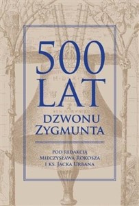 Obrazek 500 lat dzwonu Zygmunta