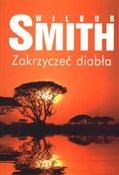 Książka : Zakrzyczeć... - Wilbur Smith