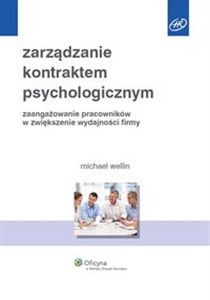 Bild von Zarządzanie kontraktem psychologicznym Zaangażowanie pracowników w zwiększenie wydajności firmy