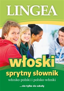Obrazek Sprytny słownik włosko-polski i polsko-włoski nie tylko do szkoły