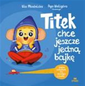 Obrazek Titek chce jeszcze jedną bajkę