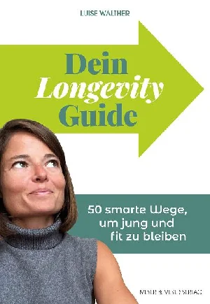 Bild von WALTHER, L: DEIN LONGEVITY GUIDE