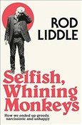 Selfish Wh... - Rod Liddle - Ksiegarnia w niemczech