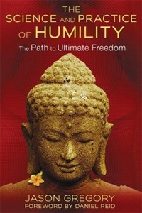 Bild von The Science and Practice of Humility: The Path to Ultimate Freedom
