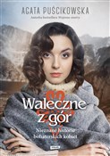 Polska książka : Waleczne z... - Agata Puścikowska