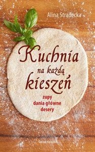 Bild von Kuchnia na każdą kieszeń zupy, dania główne, desery