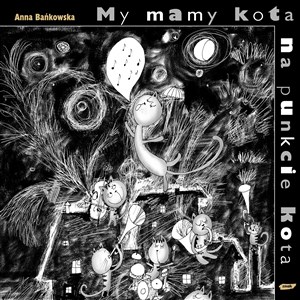 Bild von My mamy kota na punkcie kota Najważniejsze wypisy z literatury przedmiotu