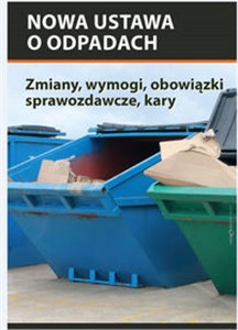 Bild von Nowa ustawa o odpadach zmiany, wymogi, obowiązki sprawozdawcze, kary