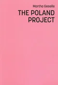 The Poland... - Martha Geselle -  fremdsprachige bücher polnisch 