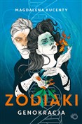 Polska książka : Zodiaki. G... - Magdalena Kucenty