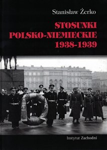 Bild von STOSUNKI POLSKO-NIEMIECKIE 1938-1939