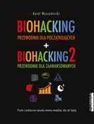 Książka : Biohacking... - Karol Wyszomirski