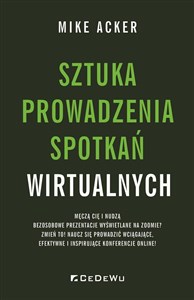 Obrazek Sztuka prowadzenia spotkań wirtualnych Męczą cię i nudzą bezosobowe prezentacje wyświetlane na zoomie? Zmień to! Naucz się prowadzić wciąga