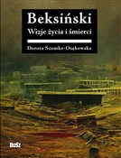 Polska książka : Beksiński.... - Dorota Szomko-Osękowska