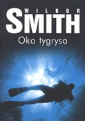 Oko tygrys... - Wilbur Smith -  polnische Bücher