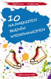 Bild von 10 największych błędów wychowawczych