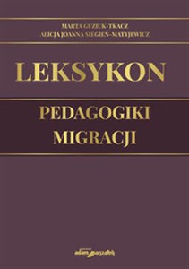 Obrazek Leksykon pedagogiki migracji