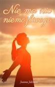 Nie ma nic... - Joanna Jakimiec - Ksiegarnia w niemczech