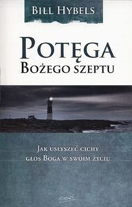 Obrazek Potęga Bożego szeptu Jak usłyszeć cichy głos Boga w swoim życiu