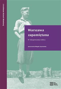 Obrazek Warszawa zapamiętana W okupowanej stolicy