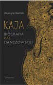 Kaja Biogr... - Katarzyna Marczak -  polnische Bücher
