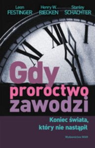 Obrazek Gdy proroctwo zawodzi Koniec świata, który nie nastąpił