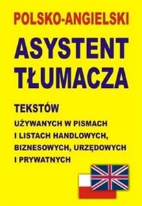 Bild von Polsko-angielski asystent tłumacza tekstów używanych w pismach i listach handlowych, biznesowych, urzędowych i prywatnych