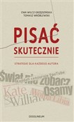 Pisać skut... - Ewa Wilcz-Grzędzińska, Tomasz Wróblewski - Ksiegarnia w niemczech