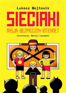 Bild von Sieciaki. Misja: bezpieczny internet