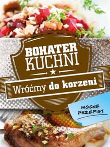 Bild von Bohater kuchni. Wróćmy do korzeni