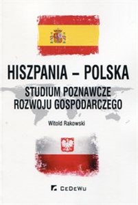 Obrazek Hiszpania-Polska Studium poznawcze rozwoju gospodarczego