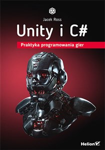 Obrazek Unity i C# Praktyka programowania gier