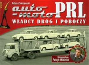 Bild von Auto moto PRL Władcy dróg i poboczy PRL