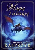 Magią i od... - Mateusz Kasprzyk -  polnische Bücher