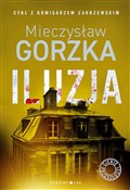 Zobacz : Iluzja Tom... - Mieczysław Gorzka