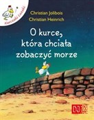 O kurce kt... - Christian Heinrich, Christian Jolibois - buch auf polnisch 