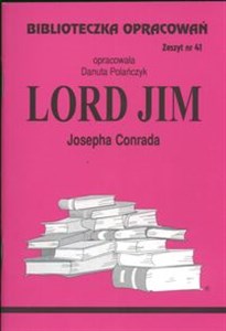 Obrazek Biblioteczka Opracowań Lord Jim Josepha Conrada Zeszyt nr 41