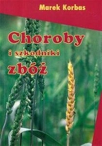 Obrazek Choroby i szkodniki zbóż