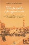 Dla pożytk... - Mgdalena Dąbrowska -  polnische Bücher