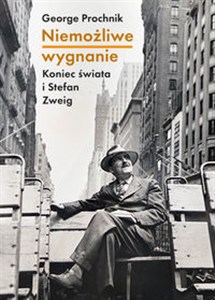 Bild von Niemożliwe wygnanie. Koniec świata i Stefan Zweig