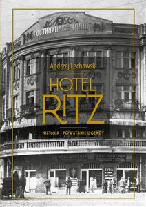 Bild von Hotel Ritz Historia i powstanie legendy