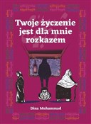 Zobacz : Twoje życz... - Dina Muhammad
