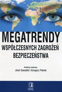 Obrazek Megatrendy współczesnych zagrożeń bezpieczeństwa