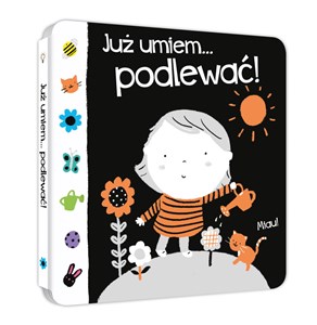 Obrazek Już umiem...podlewać!