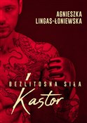 Książka : Kastor Bez... - Agnieszka Lingas-Łoniewska