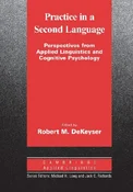 Practice i... - Robert DeKeyser -  polnische Bücher