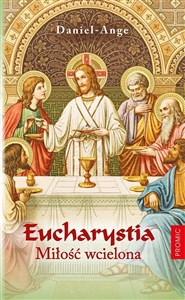 Bild von Eucharystia. Miłość wcielona